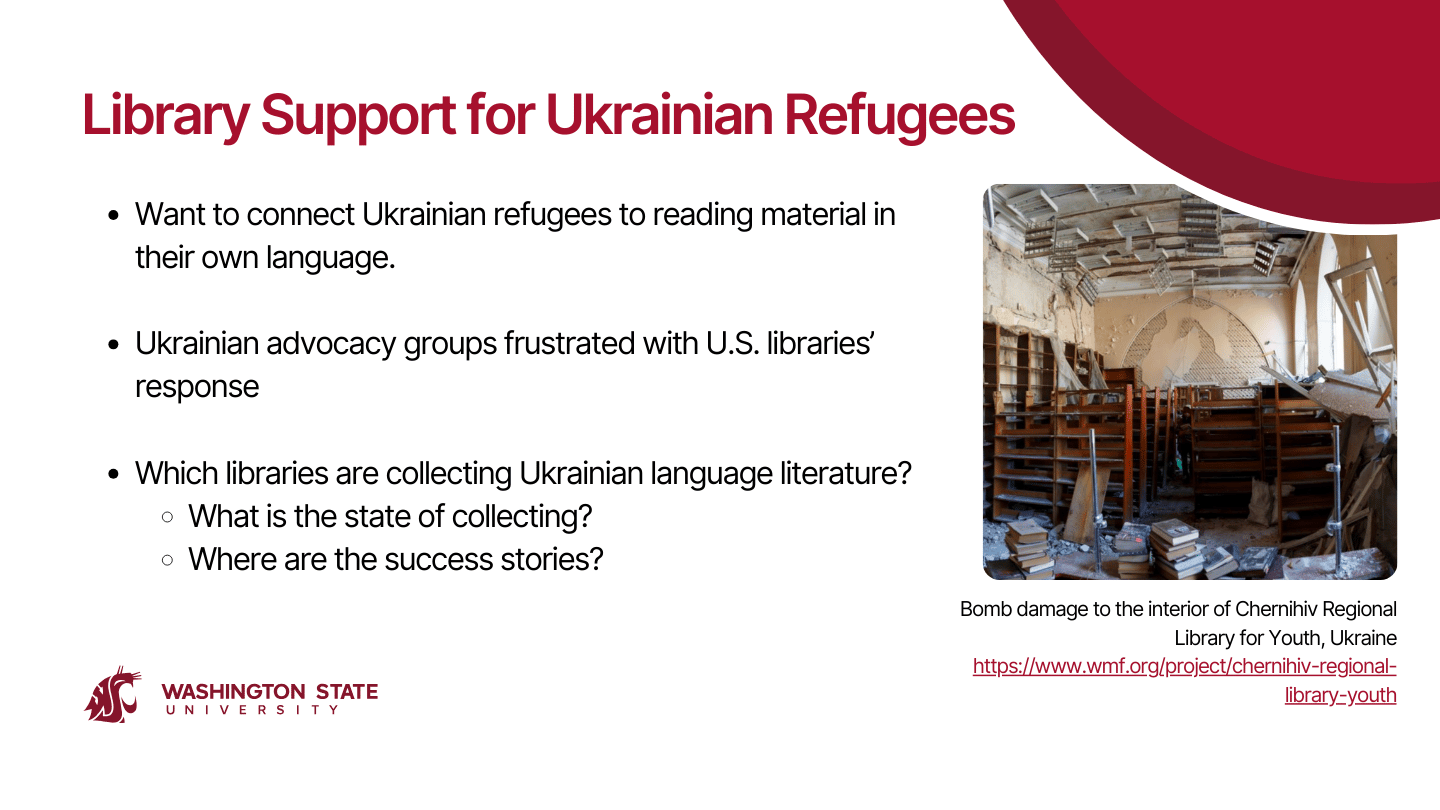 Background on the Ukrainian invasion, as it pertains to libraries | Exploring Ukrainian Language Collections in US Libraries